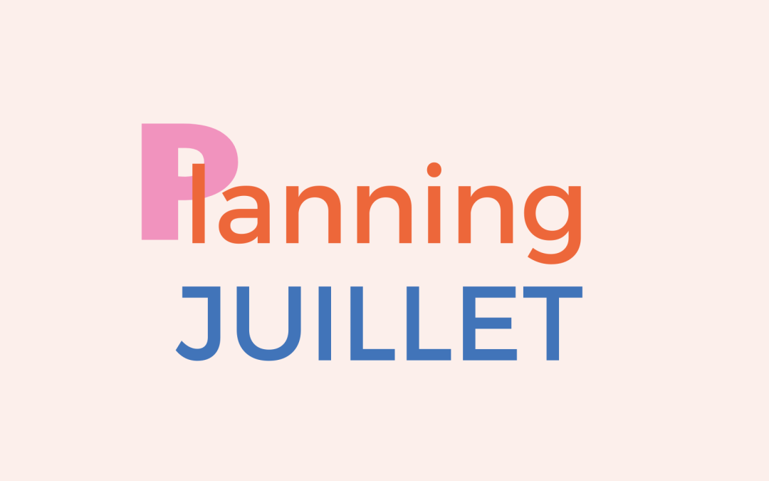 Planning de Juillet 2024